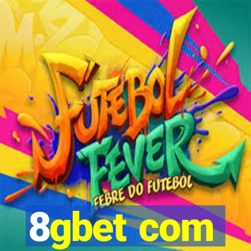 8gbet com